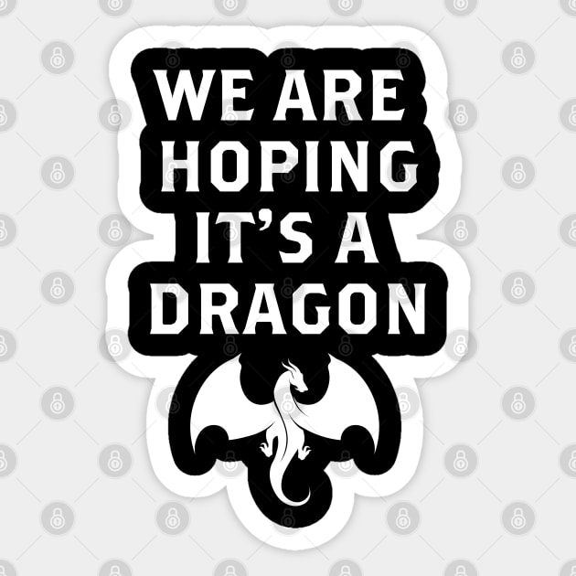 We are hoping its a Dragon Baby Announcement Funny Pregnancy Sticker by Herotee